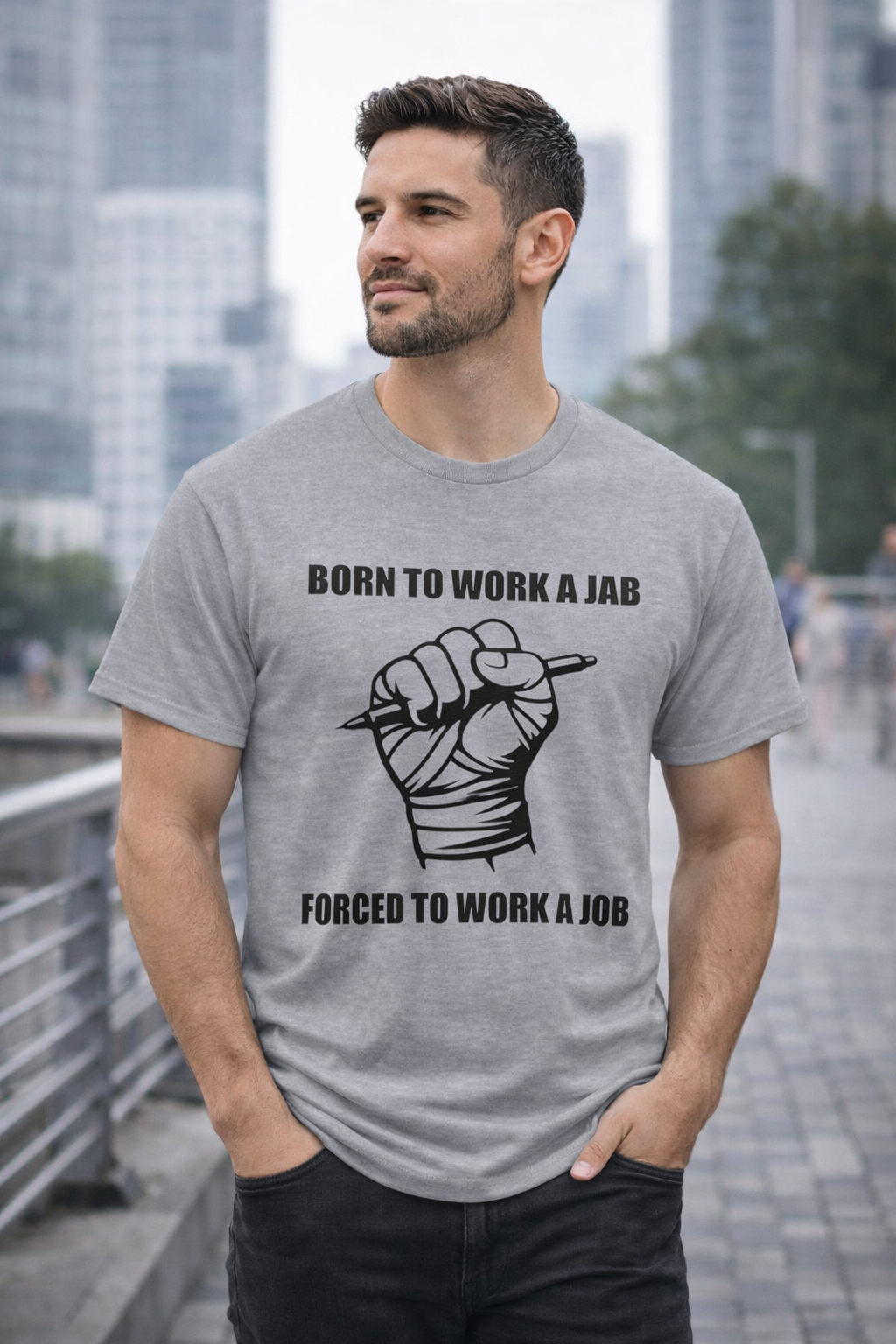 Born to Work a Jab, Forced to Work a Job - MMA Fight Tee (Work-Life Parody Shirt)