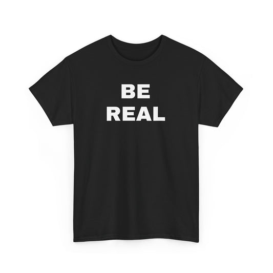BE REAL T-Shirt – Inspired Fight Tee (Mike Tyson Style)